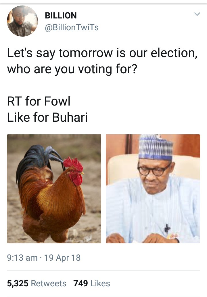 WTF? Nigerians on twitter were asked to choose between a chicken and President Buhari. See the result