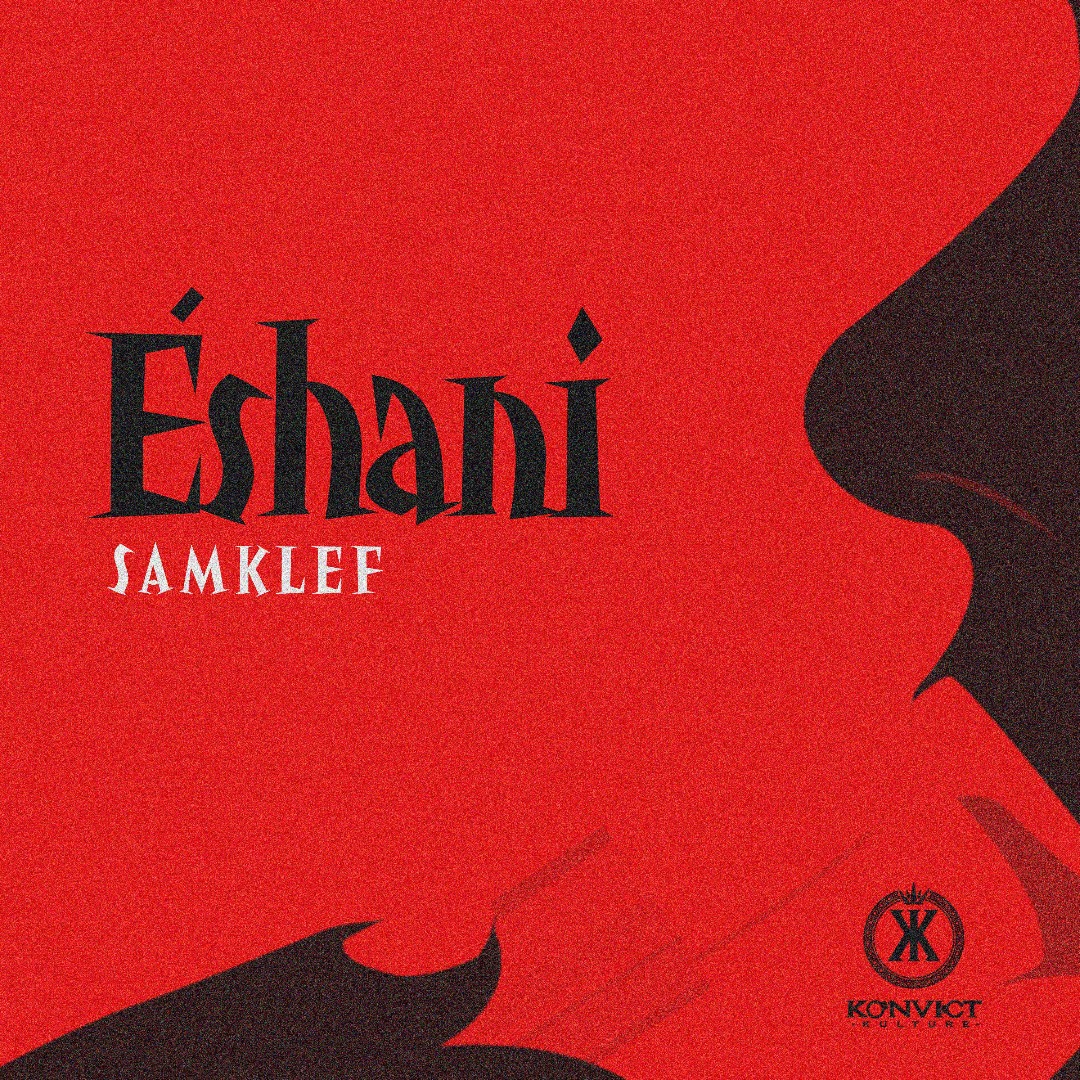 Nigeria: Video: Samklef – Eshani (Dir By Starvibezfimz)