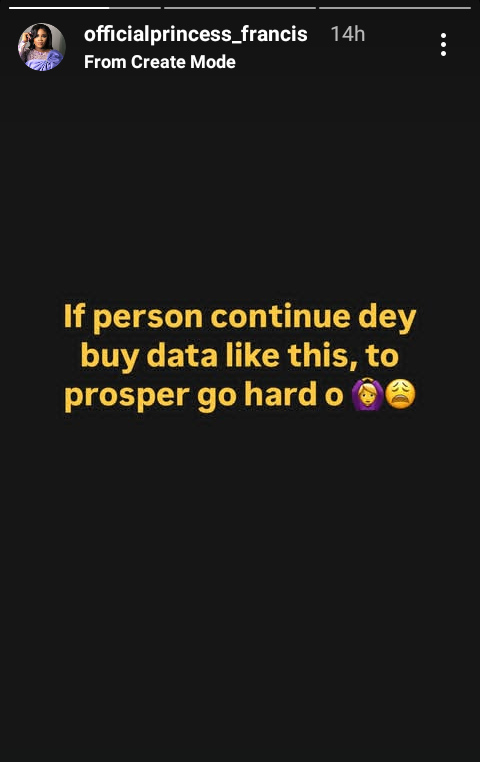 To prosper will be hard if one continues to buy data like this - BBNaija former housemate Princess Francis laments